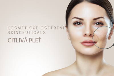 Dermokosmetické ošetření – Citlivá pleť