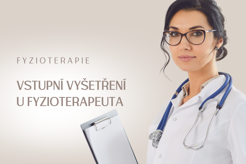 Vstupní vyšetření u fyzioterapeuta