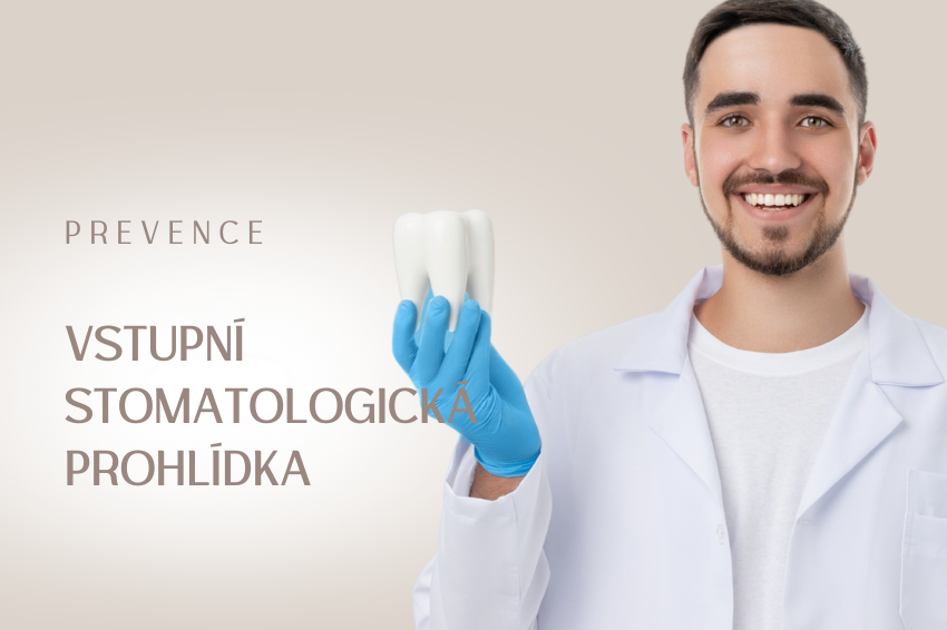 Vstupní stomatologická prohlídka